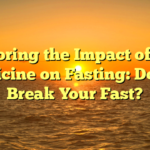 Exploring the Impact of Cold Medicine on Fasting: Does It Break Your Fast?